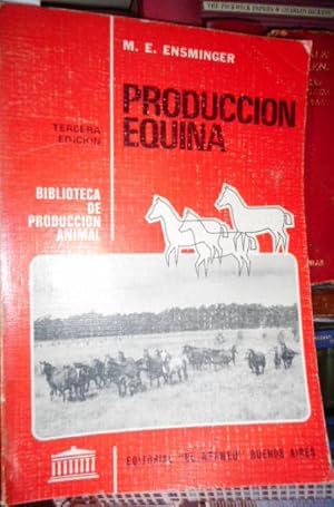 PRODUCCIÓN EQUINA Tercera edición