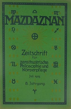 Bild des Verkufers fr Mazdaznan. Zeitschrift fr zarathustrische Philosophie und Krperpflege (Heft 7 aus 1915), zum Verkauf von Versandantiquariat Hbald