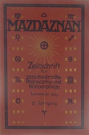 Bild des Verkufers fr Mazdaznan. Zeitschrift fr zarathustrische Philosophie und Krperpflege (Heft 11 aus 1913), zum Verkauf von Versandantiquariat Hbald