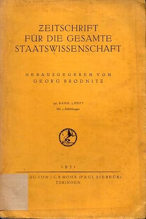 Zeitschrift für die Gesamte Staatswissenschaft 90.Band 1931, 3 Heft