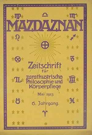 Image du vendeur pour Mazdaznan. Zeitschrift fr zarathustrische Philosophie und Krperpflege (Heft 5 aus 1913), mis en vente par Versandantiquariat Hbald