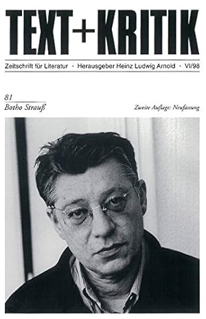 Bild des Verkufers fr Botho Strau. / Hrsg. v. Heinz Ludwig Arnold; Text + Kritik ; H. 81 zum Verkauf von Licus Media