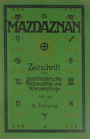 Bild des Verkufers fr Mazdaznan. Zeitschrift fr zarathustrische Philosophie und Krperpflege (Heft 7 aus 1913), zum Verkauf von Versandantiquariat Hbald