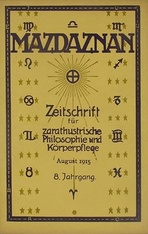 Bild des Verkufers fr Mazdaznan. Zeitschrift fr zarathustrische Philosophie und Krperpflege (Heft 8 aus 1915), zum Verkauf von Versandantiquariat Hbald