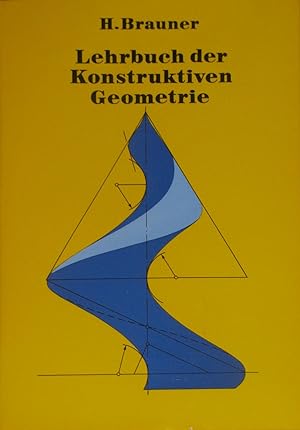 Bild des Verkäufers für Lehrbuch der Konstruktiven Geometrie, zum Verkauf von Versandantiquariat Höbald