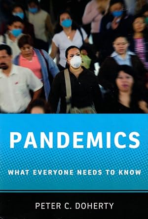 Pandemics: What Everyone Needs To Know