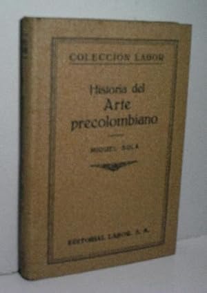 Imagen del vendedor de HISTORIA DEL ARTE PRECOLOMBIANO a la venta por Librera Maestro Gozalbo