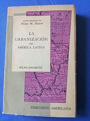 La urbanización en América Latina : documentos del Seminario Sobre Problemas de Urbanización en A...