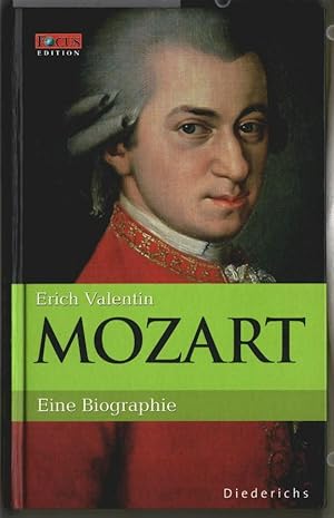 Mozart : eine Biographie. Erich Valentin.