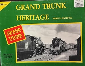 Seller image for Grand Trunk Heritage - 2nd Edition Enlarged for sale by BookMarx Bookstore