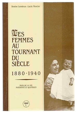 Seller image for Les Femmes Au Tournant Du Siecle, 1880-1940 Ages De La Vie, Maternite Et Quotidien for sale by Riverwash Books (IOBA)