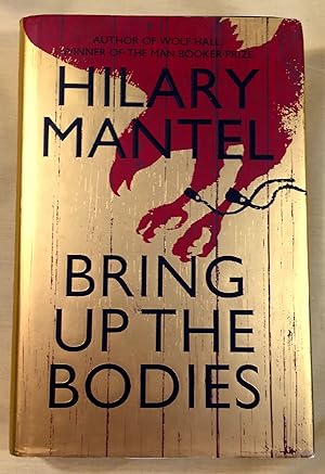 Seller image for BRING UP THE BODIES; A Novel for sale by Borg Antiquarian