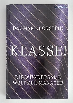 Klasse! Die wundersame Welt der Manager^.