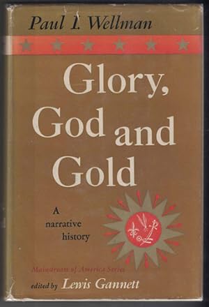 Seller image for Glory, God and Gold: A Narrative History for sale by Ken Sanders Rare Books, ABAA