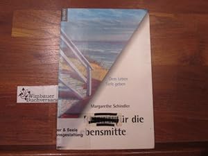 Bild des Verkufers fr Rituale fr die Lebensmitte : dem Leben Tiefe geben. Margarethe Schindler zum Verkauf von Antiquariat im Kaiserviertel | Wimbauer Buchversand