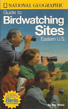 National Geographic Guide to Birdwatching Sites, Eastern US