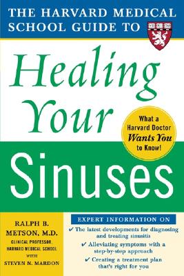 Seller image for Harvard Medical School Guide to Healing Your Sinuses (Paperback or Softback) for sale by BargainBookStores