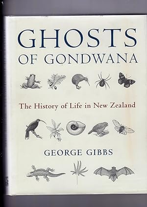 Ghosts of Gondwana The History of Life in New Zealand