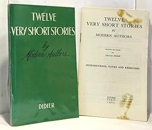 Twelve very short stories by modern authors (avec livret contenant: introduction notes exercices)