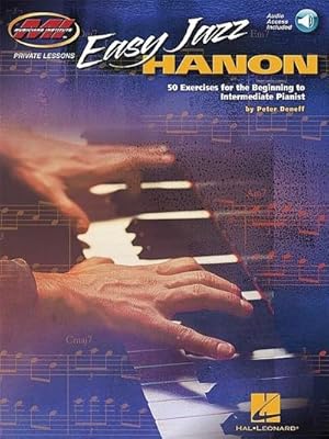 Image du vendeur pour Easy Jazz Hanon: 50 Exercises for the Beginning to Intermediate Pianist Musicians mis en vente par AHA-BUCH GmbH