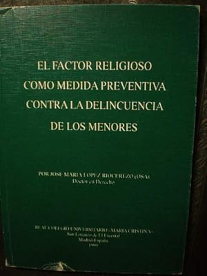 Imagen del vendedor de El factor religioso como medida preventiva contra la delincuencia de los menores a la venta por Librera Antonio Azorn