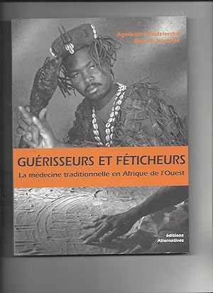 Guérisseurs et féticheurs : La médecine traditionnelle en Afrique de l'Ouest