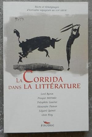 Imagen del vendedor de La Corrida dans la littrature du XIXe sicle. a la venta por Librairie les mains dans les poches