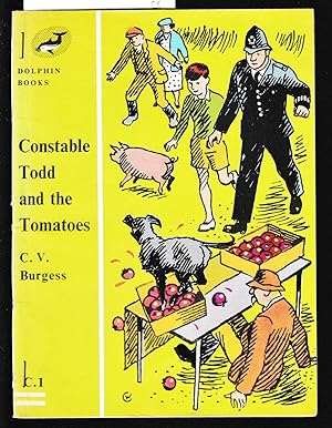 Image du vendeur pour Constable Todd and the Tomatoes : Dolphin Books C1 mis en vente par Laura Books