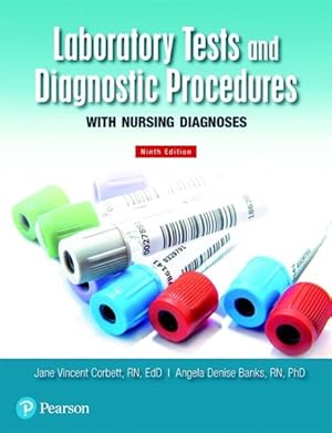 Seller image for Laboratory Tests and Diagnostic Procedures with Nursing Diagnoses for sale by GreatBookPrices