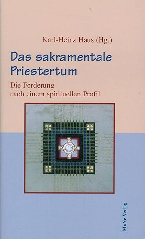 Image du vendeur pour Das sakramentale Priestertum: Die Forderung nach einem spirituellen Profil mis en vente par Paderbuch e.Kfm. Inh. Ralf R. Eichmann