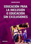 EDUCACIÓN PARA LA INCLUSIÓN O EDUCACIÓN SIN EXCLUSIONES