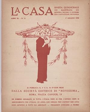 LA CASA, rivista quindicinale illustrata (estetica, decoro e governo dell'abitazione moderna, arc...