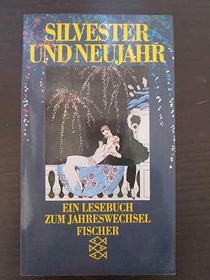 Seller image for Silvester und Neujahr. Ein Lesebuch zum Jahreswechsel. for sale by Antiquariat Maralt