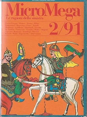 MICROMEGA. le ragioni della sinistra - 1991 - num. 02 del APRILE-MAGGIO 1991 , ROMA, Editrice per...