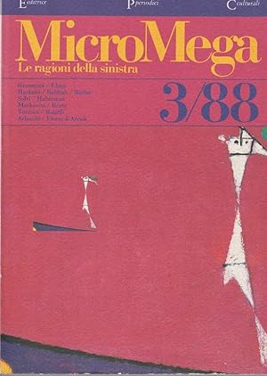 MICROMEGA. le ragioni della sinistra - 1988 - num. 03 del SETTEMBRE 1988, Roma, Editrice periodic...