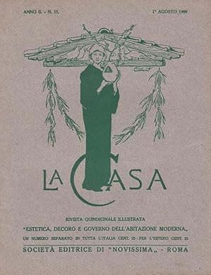 LA CASA, rivista quindicinale illustrata (estetica, decoro e governo dell'abitazione moderna, arc...