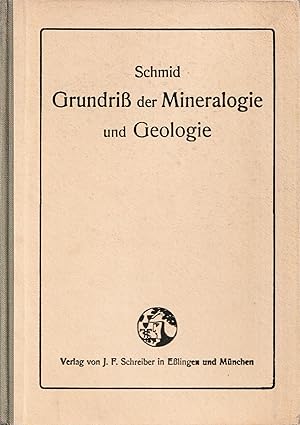 Seller image for Grundri der Mineralogie und Geologie fr hhere Lehranstalten und zum Selbstunterricht for sale by Antiquariat Immanuel, Einzelhandel