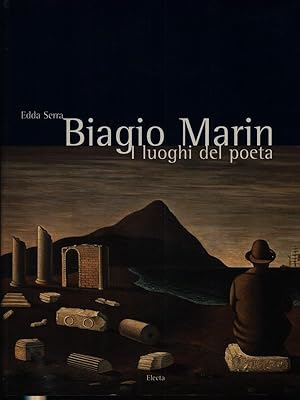 Imagen del vendedor de Biagio Marin. I luoghi del poeta a la venta por Miliardi di Parole