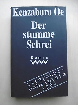 Imagen del vendedor de Der stumme Schrei. (Aus dem Englischen von Ingrid und Rainer Rnsch). a la venta por Antiquariat Steinwedel