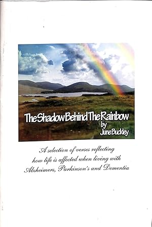 Bild des Verkufers fr The Shadow Behind The Rainbow zum Verkauf von WeBuyBooks