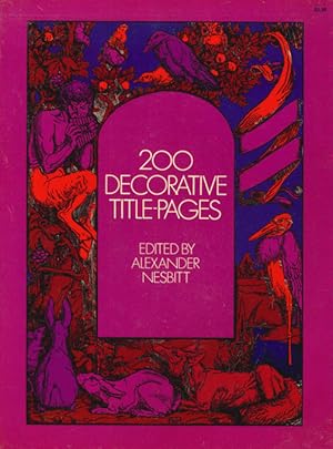 (Hg.), 200 Decorative Title-Pages.