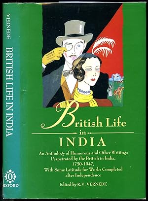 Seller image for British Life in India; An Anthology of Humorous and Other Writings 1750-1947 for sale by Little Stour Books PBFA Member
