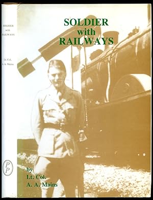 Bild des Verkufers fr A Soldier with Railways zum Verkauf von Little Stour Books PBFA Member