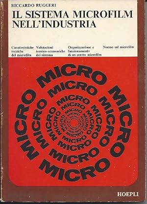 Image du vendeur pour IL SISTEMA MICROFILM NELL'INDUSTRIA (1969) mis en vente par Invito alla Lettura