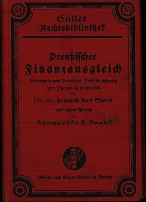 Preußischer Finanzausgleich,(Kommentar zum Preußischen Ausführungsgesetz zum Reichsfinanzausgleic...