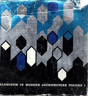 Aluminum in Modern Architecture (two volumes complete)