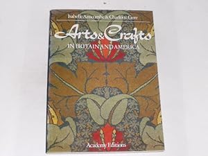 Seller image for Arts and Crafts in Britain and America. for sale by Der-Philo-soph