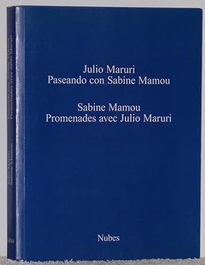 Imagen del vendedor de Julio Maruri. Paseando con Sabien Mamou. Saine Mamou, promenades avec Julio Maruri a la venta por Los libros del Abuelo