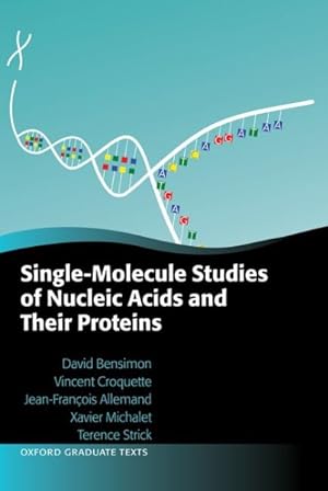 Seller image for Single-Molecule Studies of Nucleic Acids and Their Proteins for sale by GreatBookPrices