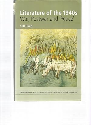 Seller image for LITERATURE OF THE 1940s War, Postwar and "Peace" for sale by Books for Amnesty, Malvern